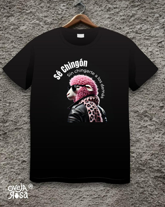 .   Playera - Sé chingón Sin chingarte a los demás