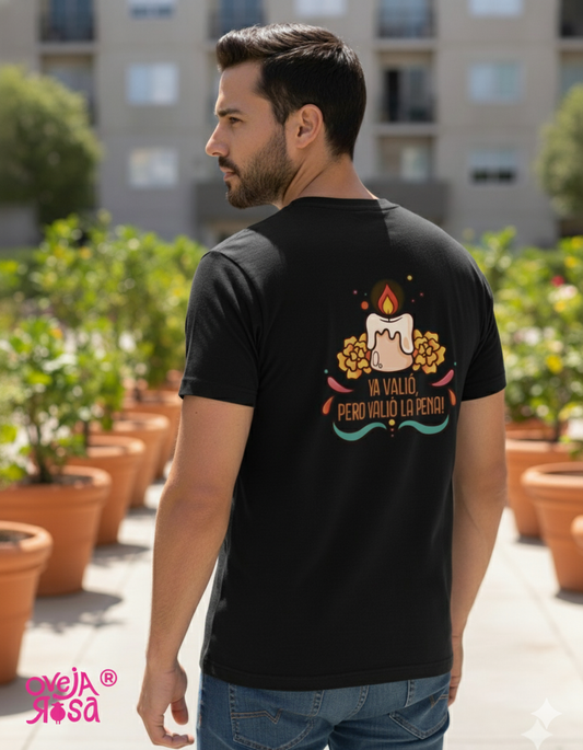 .  Playera YA VALIÓ, PERO LA PENA!